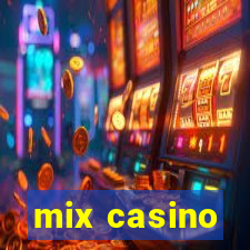 mix casino